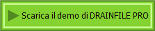 Scarica il demo di DRAINFILE PRO